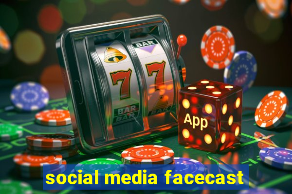 social media facecast